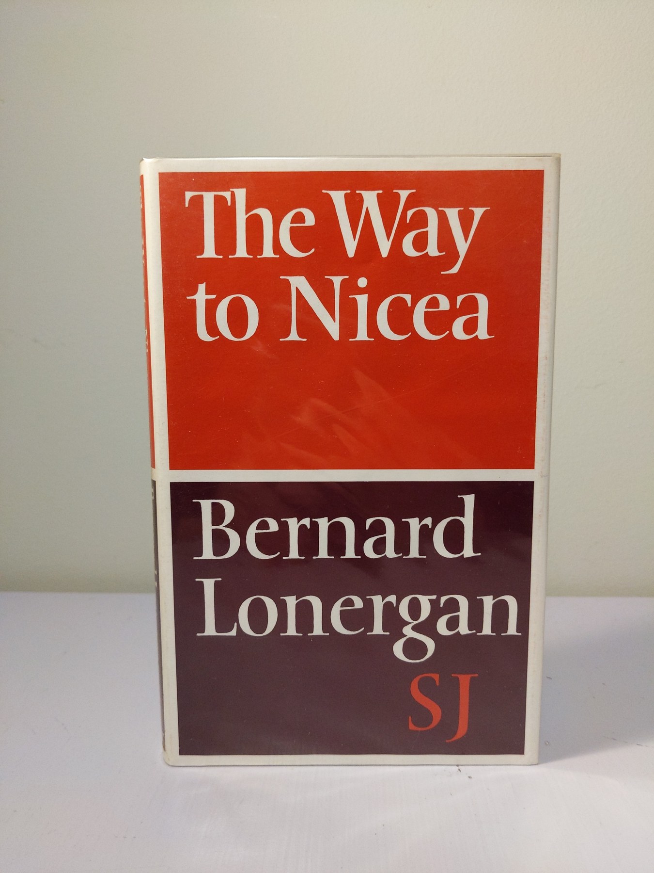 Cover image for The Way to Nicea: The Dialectical Development of Trinitarian Theology