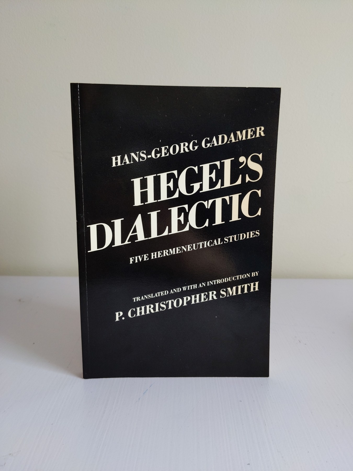 Cover image for Hegel's Dialectic: Five Hermeneutical Studies