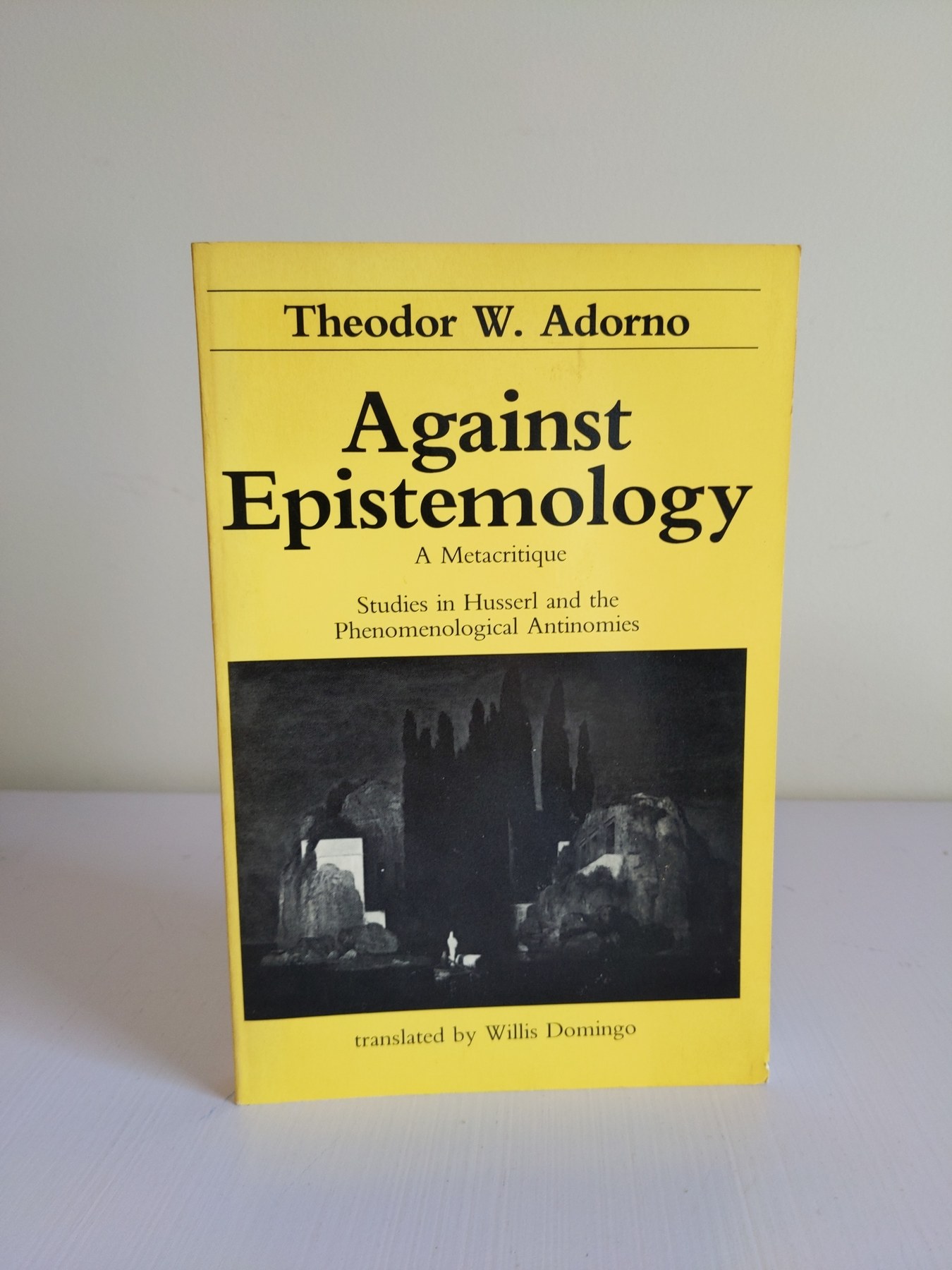 Cover image for Against Epistemology: A Metacritique. Studies in Husserl and the Phenomenological Antinomies