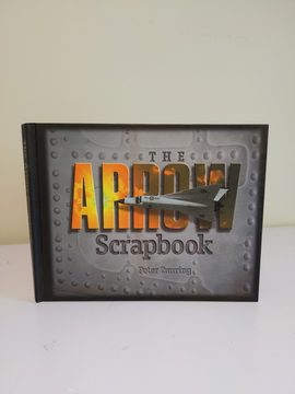 Thumbnail 1 for The Arrow Scrapbook: Rebuilding A Dream and A Nation