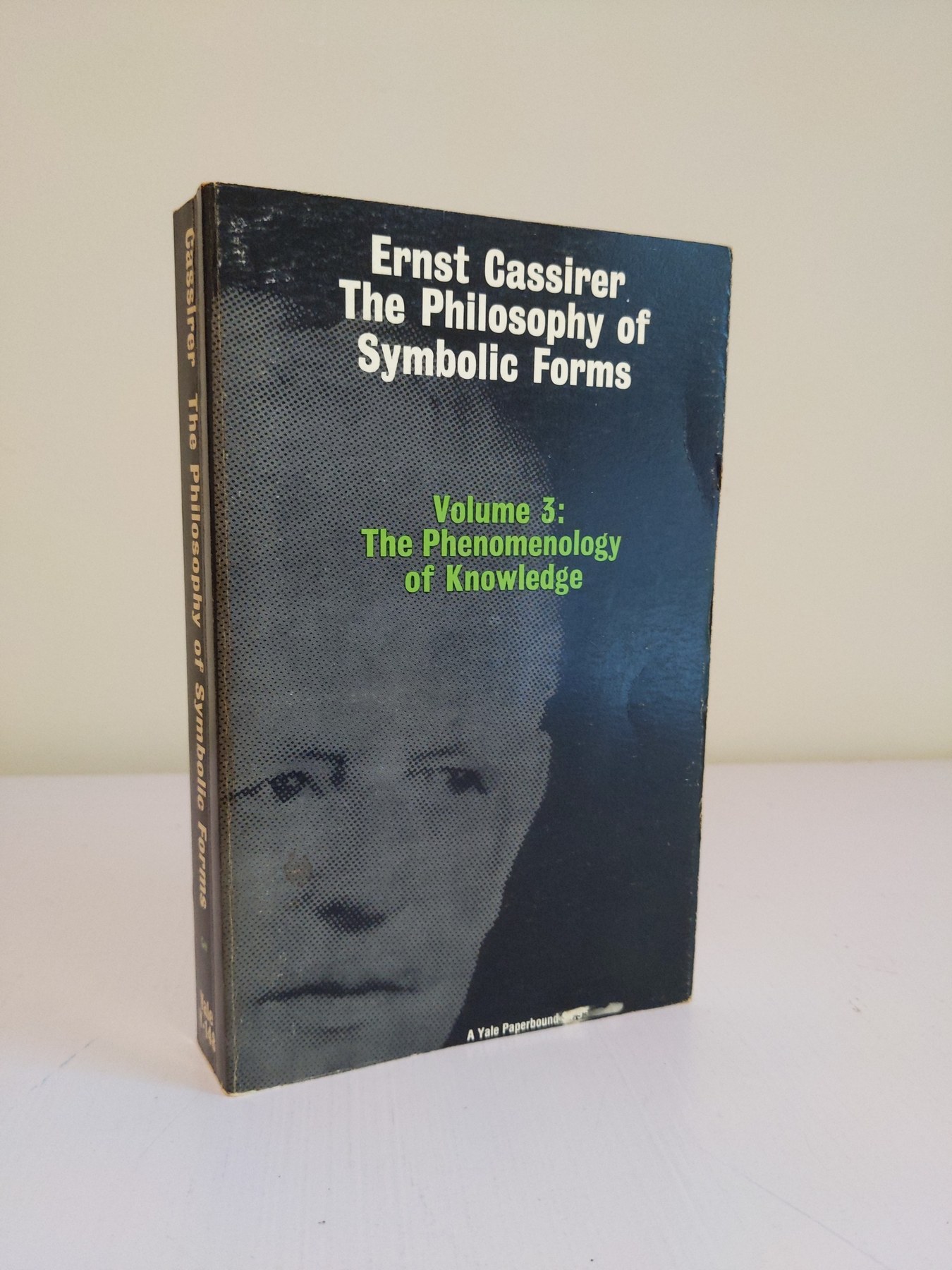 Cover image for The Philosophy of Symbolic Forms, Volume 3: The Phenomenology of Knowledge