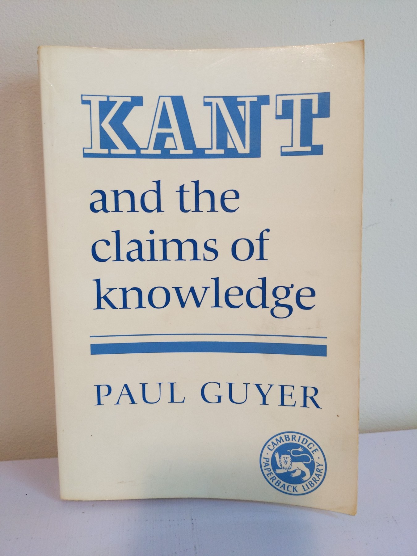Cover image for Kant and the Claims of Knowledge