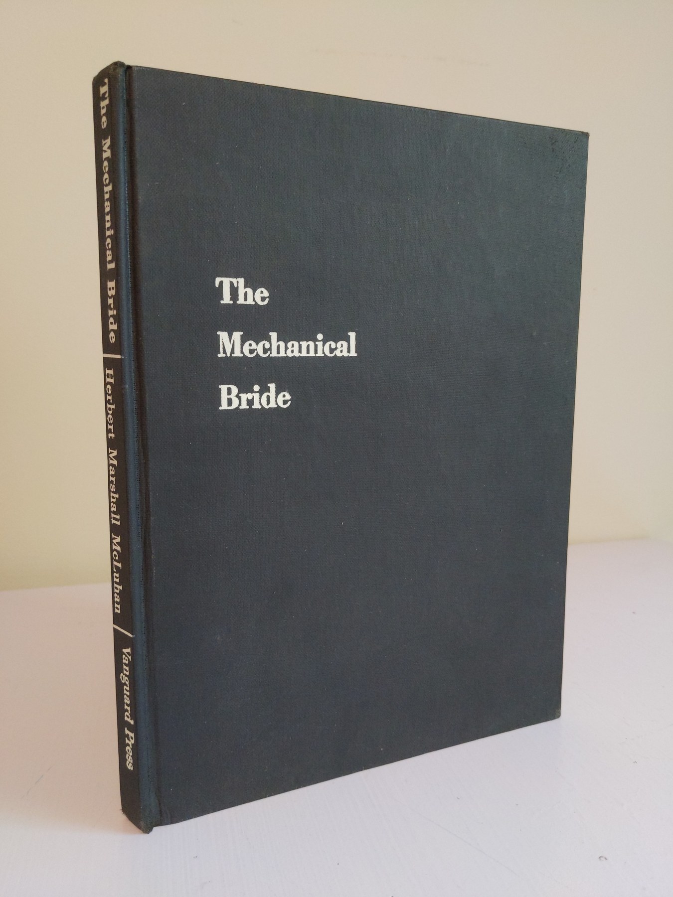 Cover image for The Mechanical Bride: Folklore of Industrial Man